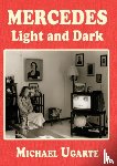 Ugarte, Michael - Mercedes Light and Dark