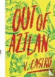 Castro, V - Out of Aztlan