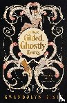 Kiste, Gwendolyn - Kiste, G: In These Gilded, Ghostly Hearts