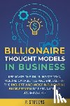 Stevens, R - Billionaire Thought Models in Business
