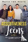 Noord, Maria Van - Assertiveness for Teens