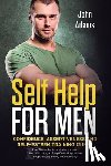 Adams, John - Self Help for Men