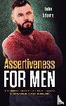 Adams, John - Assertiveness for Men