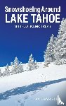 Reed, Kathryn - Snowshoeing Around Lake Tahoe