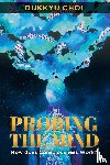 Choi, Dukkyu - Probing the Mind