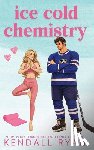 Ryan, Kendall - Ice Cold Chemistry
