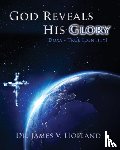 Holland, James V - God Reveals His Glory [Doxa - True Identity]