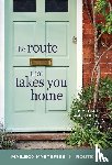 Lageschulte, Melanie - The Route That Takes You Home