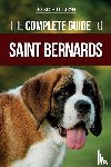 Dillon, Jessica - The Complete Guide to Saint Bernards