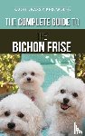 Kass, Rachel, Wolfe, Kristyanna - The Complete Guide to the Bichon Frise