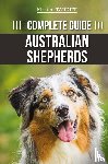 Tardiff, Kirsten - The Complete Guide to Australian Shepherds