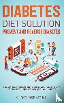 Arthur, Christopher - Diabetes Diet Solution