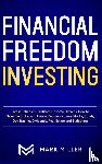 Miller, Mark - Financial Freedom Investing