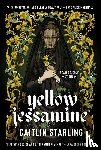Starling, Caitlin - YELLOW JESSAMINE