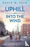 Reed, David W - Uphill and Into the Wind