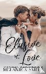 Smith, Melanie a - Elusive Love