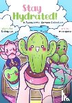 Kotopopi - Stay Hydrated: A Succulents Comics Collection