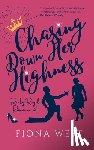 West, Fiona - Chasing Down Her Highness