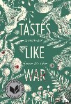 Cho, Grace M. - Tastes Like War