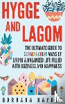 Hayden, Barbara - Hygge and Lagom