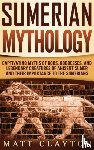 Clayton, Matt - Sumerian Mythology