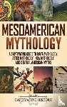 Clayton, Matt - Mesoamerican Mythology