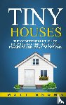 Brown, Matt - Tiny Houses