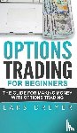 Dreyer, Lars - Options Trading for Beginners