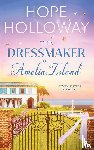 Holloway, Hope - The Dressmaker on Amelia Island
