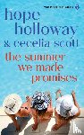 Holloway, Hope, Scott, Cecelia - The Summer We Made Promises