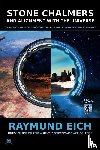 Raymund, Eich - Stone Chalmers and Alignment With the Universe