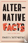 Greenberg, Emily - Alternative Facts