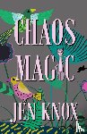 Knox, Jen - Chaos Magic
