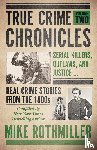 Rothmiller, Mike - True Crime Chronicles