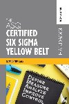  - The ASQ Certified Six Sigma Yellow Belt Handbook
