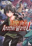 Goji, Shoji - Loner Life in Another World Vol. 1 (manga)
