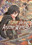 Goji, Shoji - Loner Life in Another World Vol. 3 (manga)