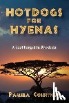 Courtney, Pamela - Hotdogs for Hyenas