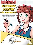 Aikawa, Aimi - Manga zeichnen lernen fur Anfanger