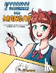 Aikawa, Aimi - Apprendre a desinner des mangas