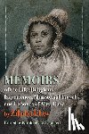 Elaw, Zilpha - Memoirs of the Life, Religious Experience, Ministerial Travels, and Labours of Mrs. Elaw