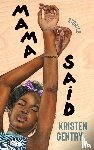 Gentry, Kristen - Mama Said