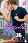 Nicholas, Erin - Sugarcoated (Hot Cakes Book One)