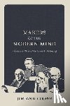 Cooper, Jordan B. - Makers of the Modern Mind: A Guide to the Thinkers Who Formed the Modern Left