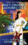 Tan, Anne R - Hazy Grooms and Homicides