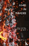 Friedman, Jeff - Ashes in Paradise