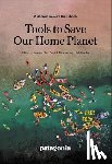  - Tools to Save Our Home Planet