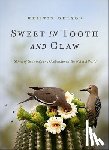 Ohlson, Kristin - Sweet in Tooth and Claw: Stories of Generosity and Cooperation in the Natural World