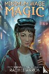Aaron, Rachel - Minimum Wage Magic