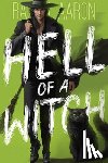 Aaron, Rachel - Hell of a Witch